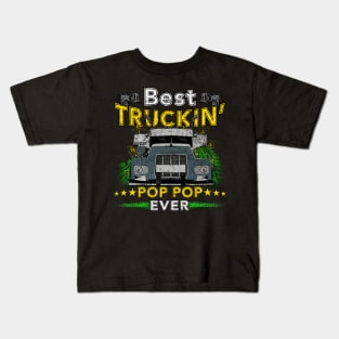 Best Truckin' Pop Pop Ever Kids T-Shirt